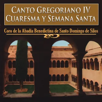 Canto Gregoriano IV, Cuaresma y Semana Santa by Popular