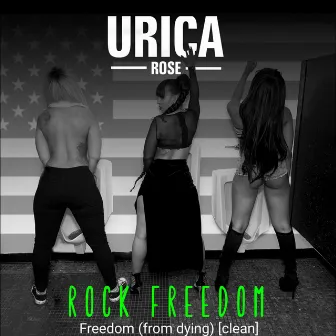 Freedom (From Dying) by Urica Rose