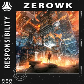 Responsibility (Radio Edit) by ZEROWK