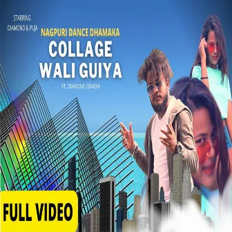 Collage Wali Guiya by Diamond Oraon