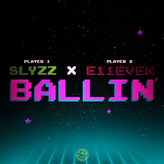 Ballin' by SLYZZ