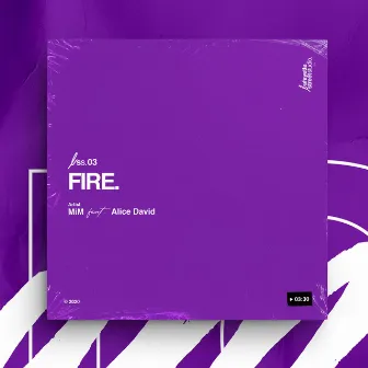 Fire by MiM