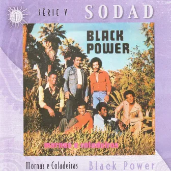 Mornas e Coladeiras (Sodad Serie 5 - Vol. 1) by Black Power