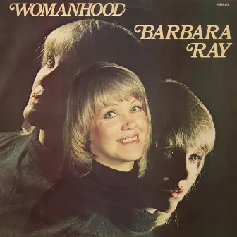 Womanhood by Barbara Ray