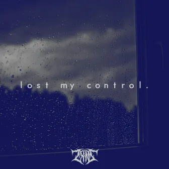 Lost My Control by zxnz