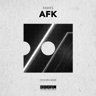 afk by Fawks