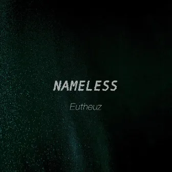 Nameless by Eutheuz