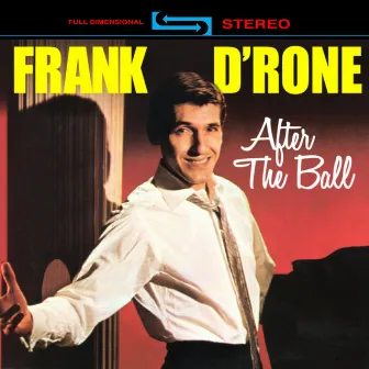 After The Ball by Frank D'Rone