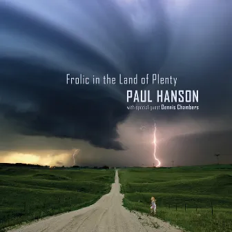 Frolic in the Land of Plenty by paulhanson