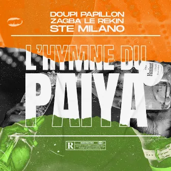 L'Hymne du Paiya by Doupi Papillon