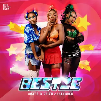 Bestie by Faith Callender