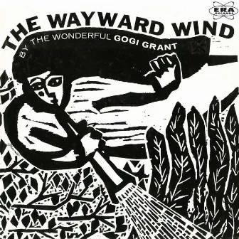 The Wayward Wind by Gogi Grant