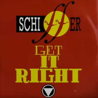 Get It Right (Remastered) by Schiffer