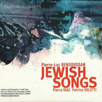 Jewish Songs (Voyage instrumental et poétique sur les traces des musiques juives) by Patrice Soletti