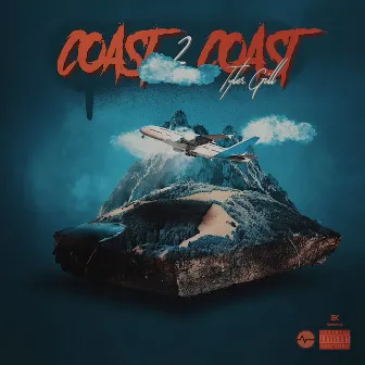 Coast 2 Coast by Tyler Gill