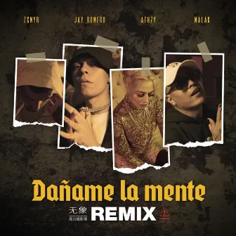 Dañame la Mente (Remix) by Malak