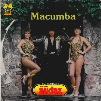 Macumba by Rigo Dominguez Y Su Grupo Audaz