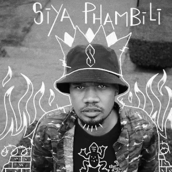 Siya Phambili by thepxshmagazine