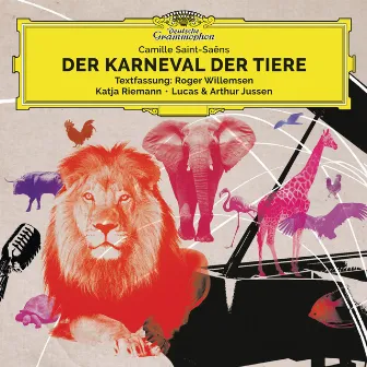 Saint-Saens: Der Karneval der Tiere by Lucas Jussen