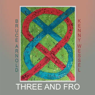 Three and Fro by Unknown Artist