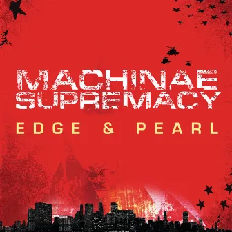 Edge and Pearl by Machinae Supremacy