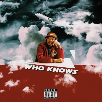 Who Knows by Louie Bagz