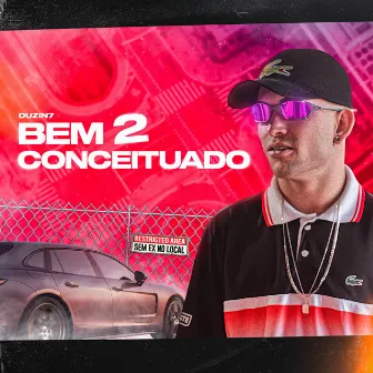 Bem Conceituado 2 by MC Duzin7