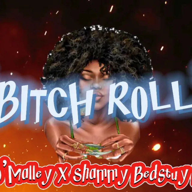 Bitch Roll (0-100)