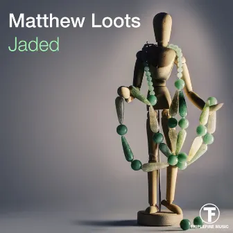 Jaded by Matthew Loots