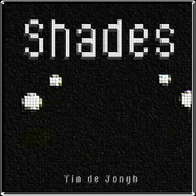 Shades - Tim de Jongh