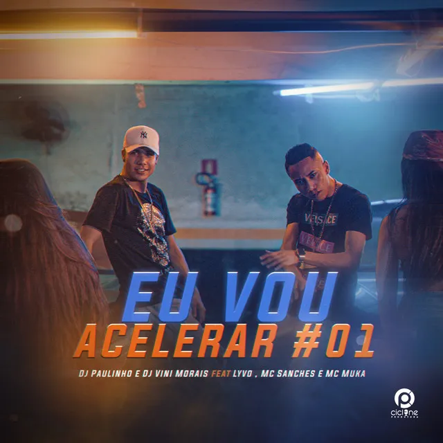 Eu Vou Acelerar #01 (feat. Lyvo, MC Sanches e MC Muka)