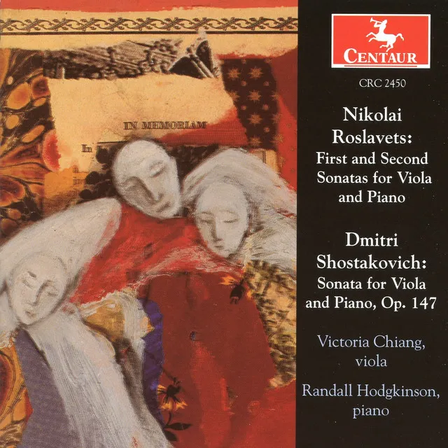 Roslavets: First and Second Sonatas for Viola and Piano - Shostakovich: Sonata for Viola and Piano, Op. 147