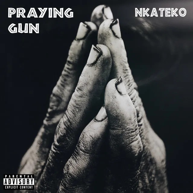 PRAYING GUN