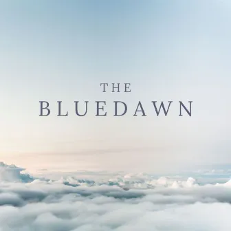 The Bluedawn by Piano Souls With Love