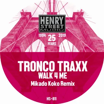 Walk 4 Me (Mikado Koko Remix) by Tronco Traxx