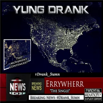 Errywherr by Yung Drank