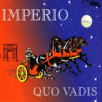 Quo Vadis by Imperio