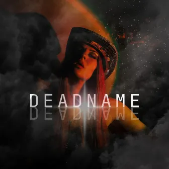 DEADNAME (Find You) by Cassie Taylor