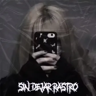 Sin Dejar Rastro by Kidd Thome