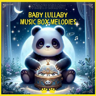 Baby Lullaby, Music Box Melodies by Unknown Artist