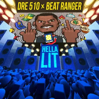 Hella Lit by BEAT RANGER