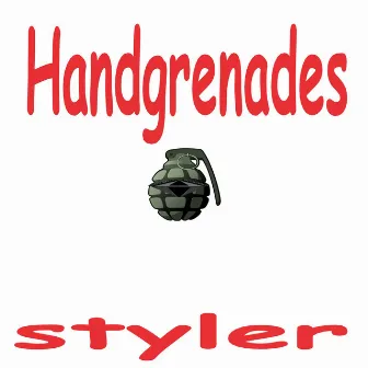 Handgrenades by Styler