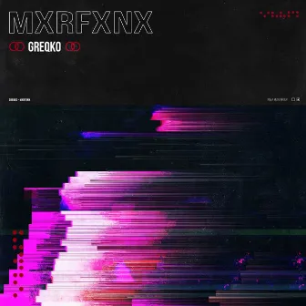 Mxrfxnx by Greqko