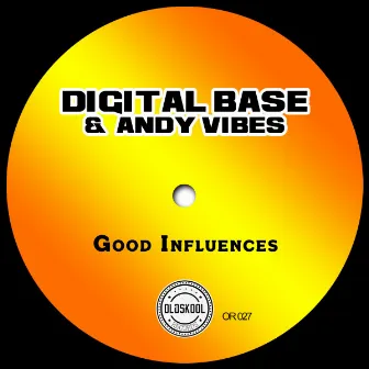 Good influences by Digital Base