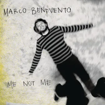 Me Not Me by Marco Benevento