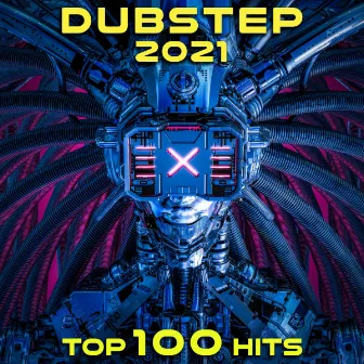 Dubstep 2021 Top 100 Hits by DJ Dubstep Rave