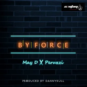 By Force by May D