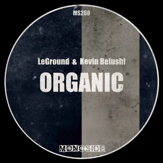 Organic by Kevin Belushi