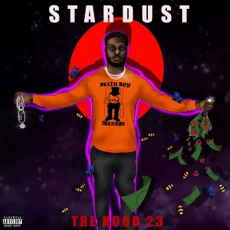 Stardust by Tre Hood 23