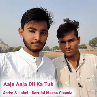 Aaja Aaja Dil Ka Tuk by 